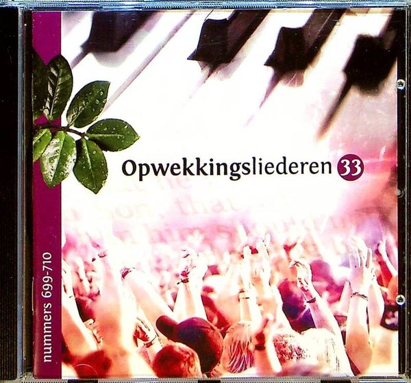 Opwekkingsliederen - Deel 33