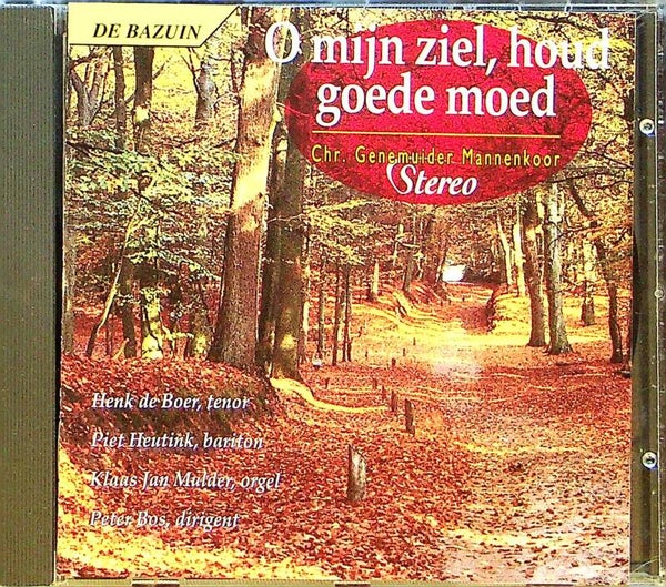 O Mijn Ziel, Houd Goede Moed