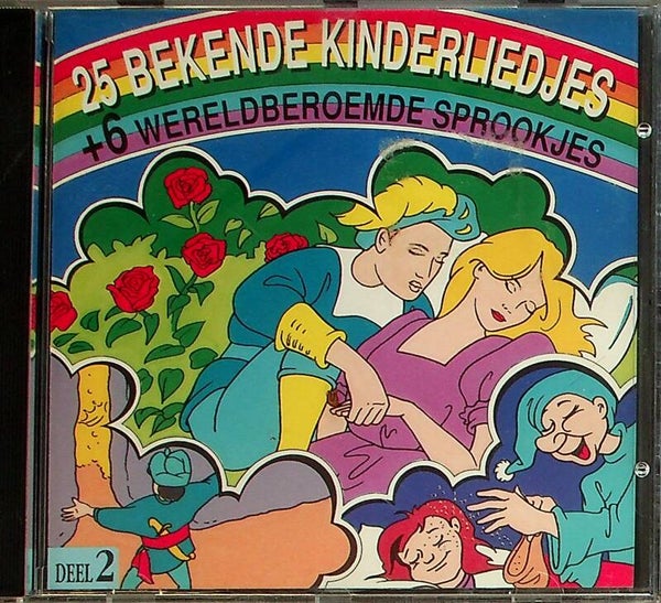 25 Bekende Kinderliedjes - Deel 2  + 6 Wereldberoemde Sprookjes