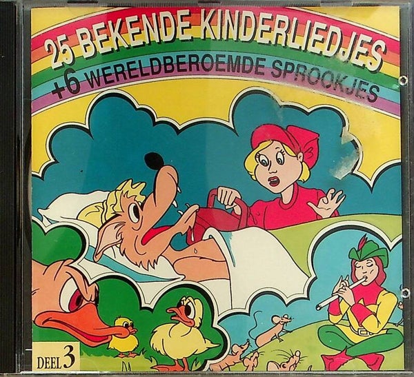 25 Bekende Kinderliedjes - Deel 3  + 6 Wereldberoemde Sprookjes