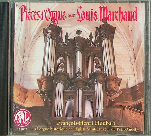 Piëces Orgue - Louis Marchand