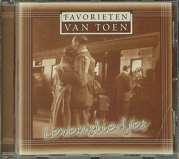 Favorieten Van Toen - Levensliedjes