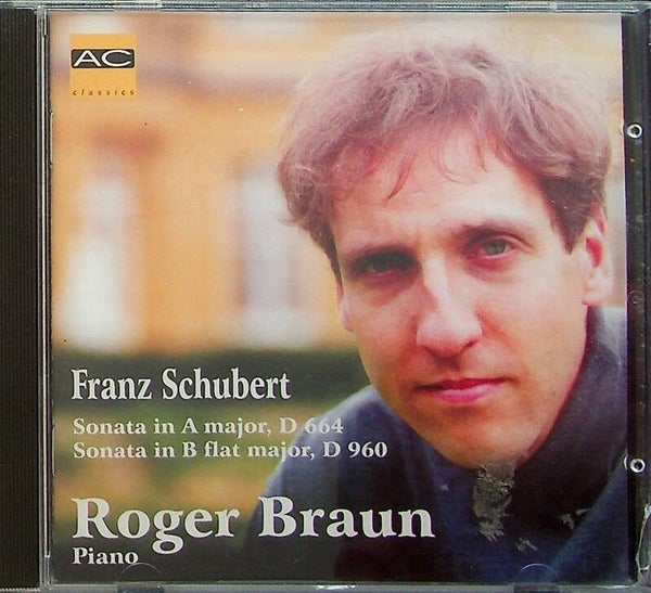 Schubert - Sonata In A Major D 664 - Roger Braun