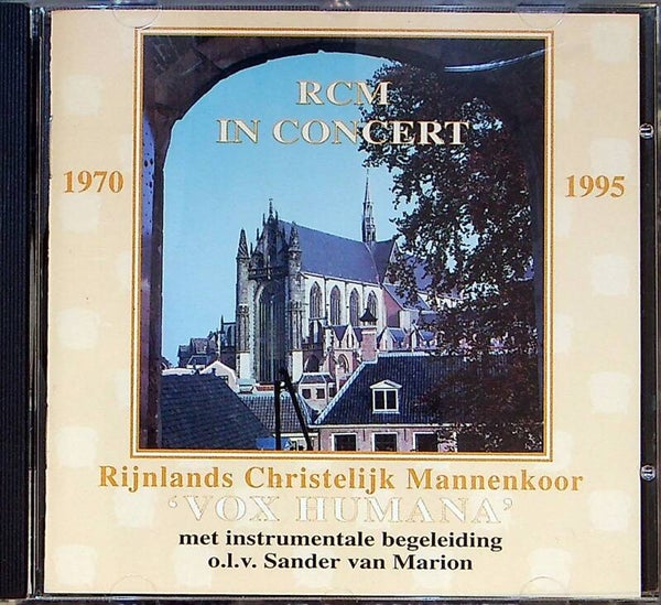 Rcm In Concert - Rijnlands Christelijk Mannenkoor - Vox Humana