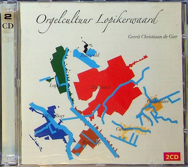 Orgelcultuur Lopikerwaard - Gerrit Christiaan de Gier