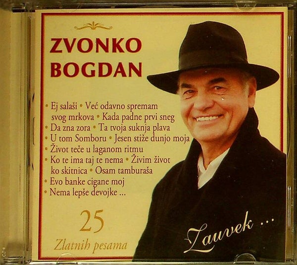 Zvonko Bogdan - 25 Zlatnih Pesama