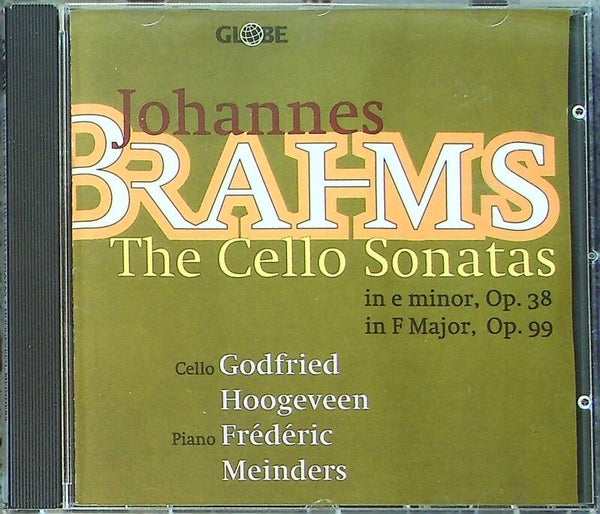 Brahms - The Cello Sonatas In E Minor op. 38
