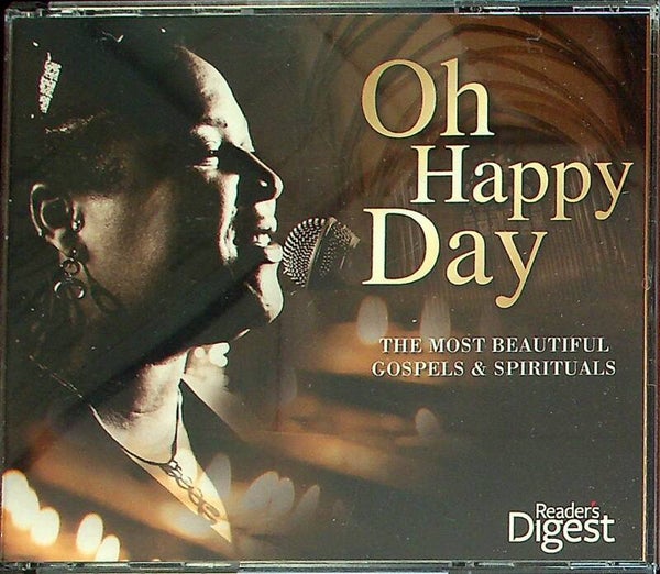 Oh Happy Day - The Most Beautiful Gospel & Spirituals