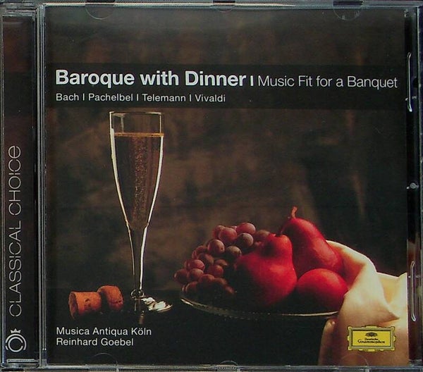 Baroque With Dinner - Music Fit For A Banquet