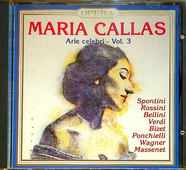Maria Callas - Arie Celebri - Vol.3