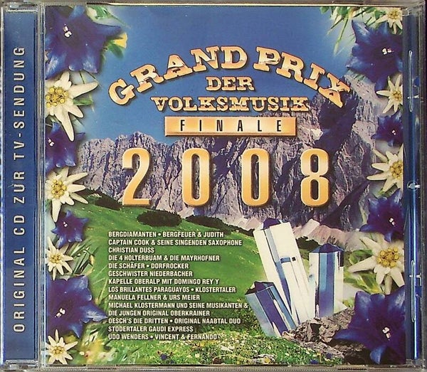 Grand Prix - Der Volksmusik  Finale 2008