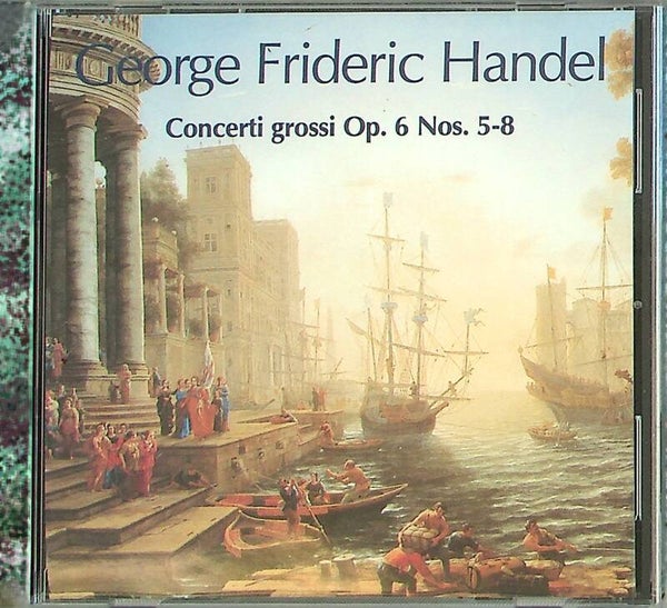 Händel - Concerti Grossi Op. 6 Nos. 5-8