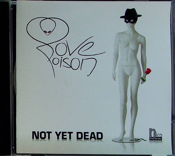 Love Poison - Not Yet Dead