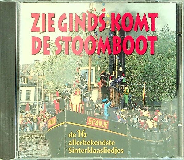 Zie Ginds Komt De Stoomboot - De 16 Allerbekende Sinterklaasliedjes