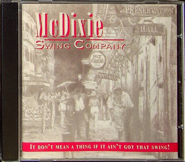 McDixie - It Don't Mean A Thing If It Ain't Got The Swing