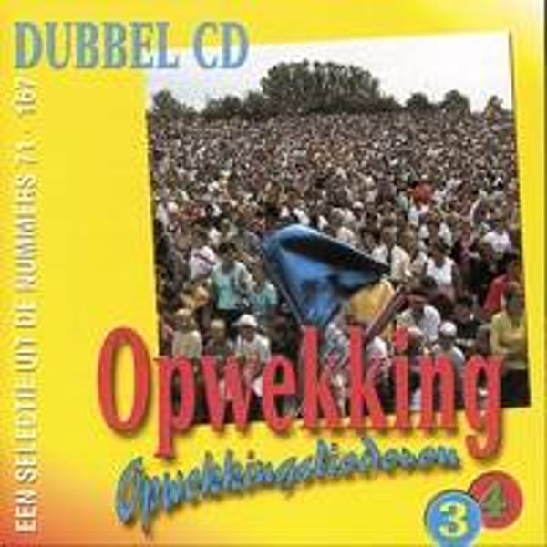 Opwekkingsliederen - Deel 3 & 4