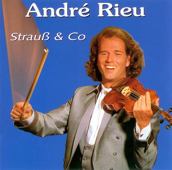Andre Rieu - Strauß & Co