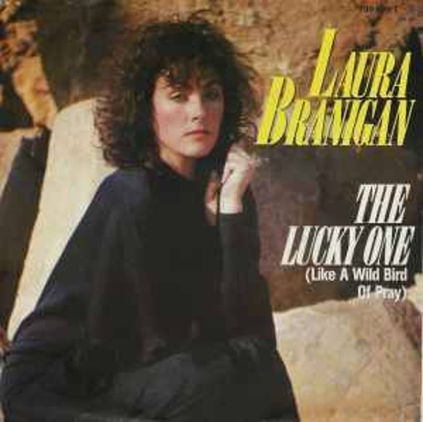 Laura Branigan - The Lucky One (Like A Wild Bird Of Pray)