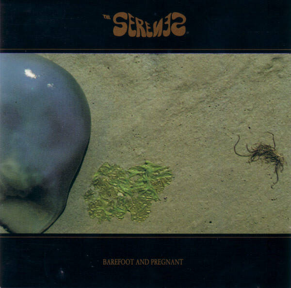 The Serenes - Barefoot And Pregnant