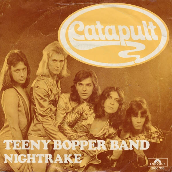 Catapult - Teeny Bopper Band / Nightrake