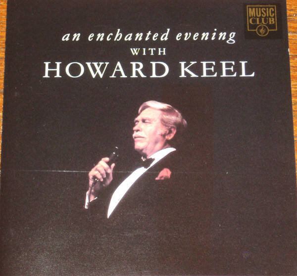 Howard Keel - An Enchanted Evening With Howard Keel