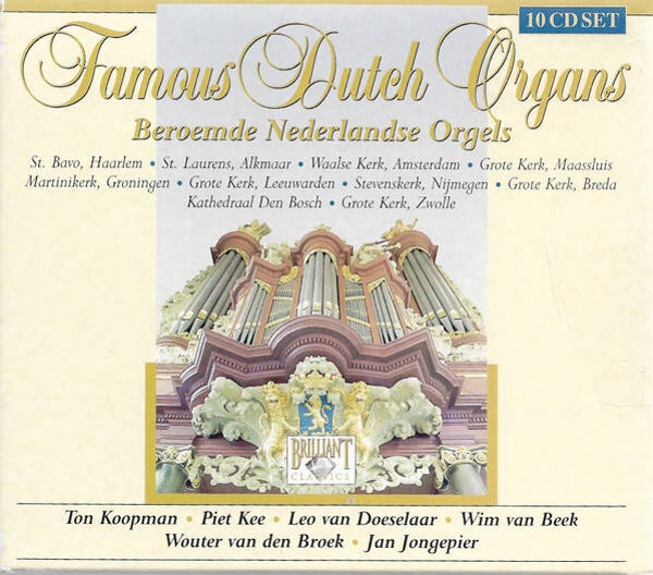 Famous Dutch Organs - Beroemde Nederlandse Orgels