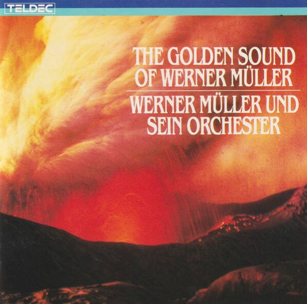 Werner Müller Und Sein Orchestra - The Golden Sound Of Werner Müller