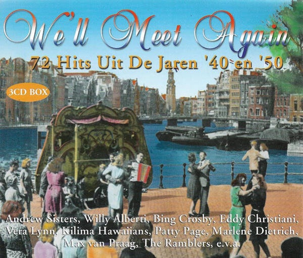 We'll Meet Again - 72 Hits Uit De Jaren '40 En '50