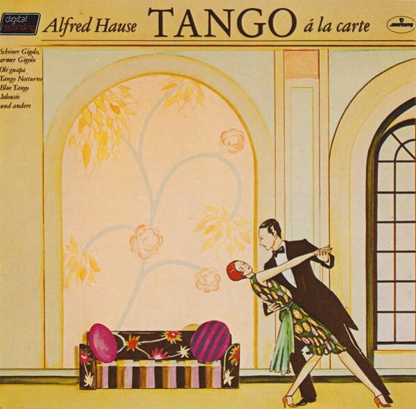 Alfred Hause Und Sein Grosses Tango Orchester - Tango Á La Carte