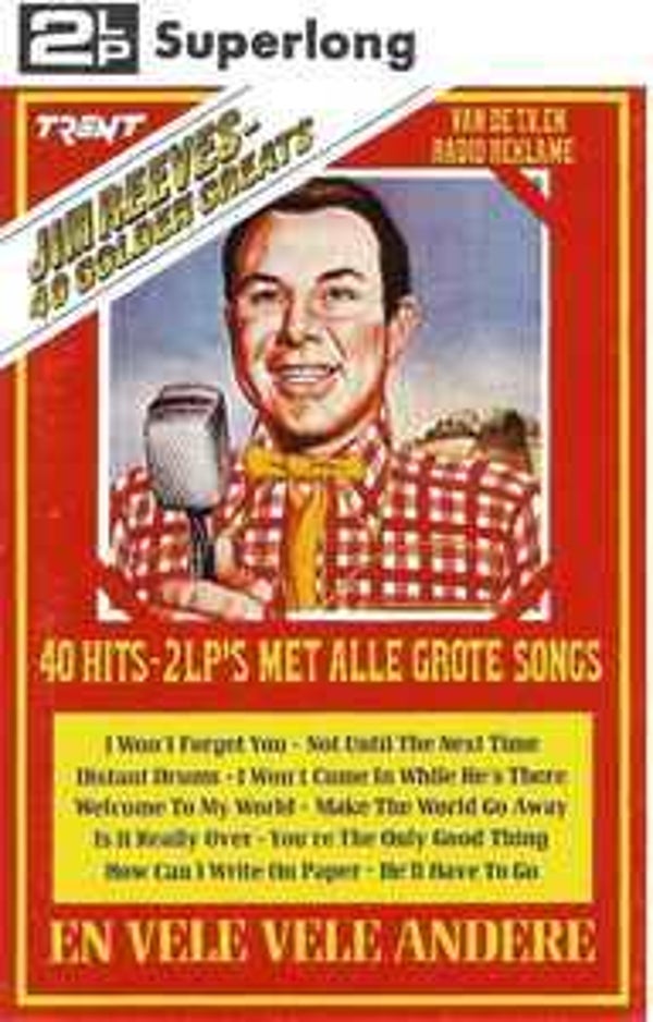 Jim Reeves - 40 Golden Greats