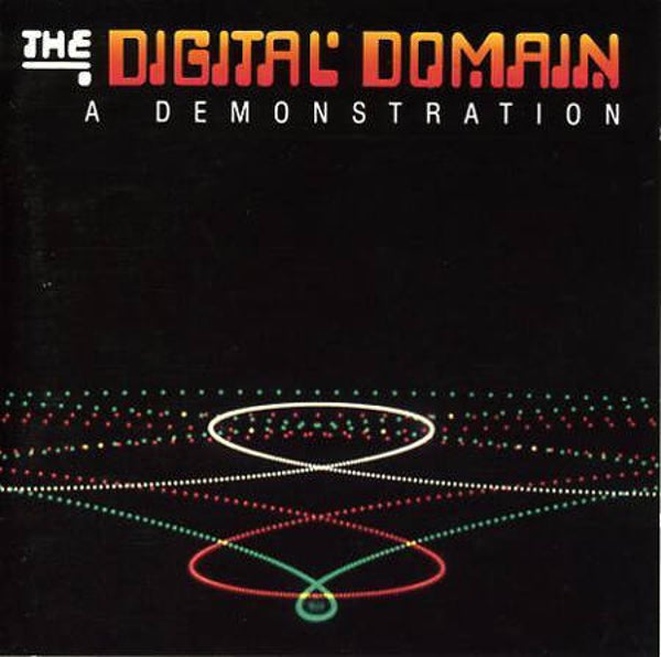 The Digital Domain: A Demonstration