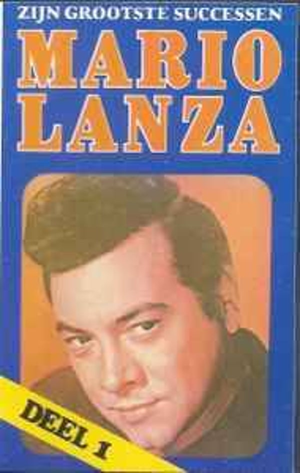 Mario Lanza - Zijn Grootste Successen