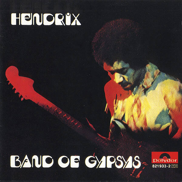 Hendrix - Band Of Gypsys