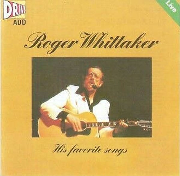 Roger Whittaker - Live His Favorite Songs