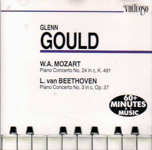 Glenn Gould - Piano Concerto No. 24 In C, K. 491 / Piano Concerto No. 3 In C, Op. 37
