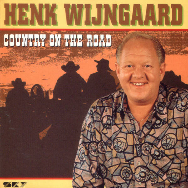 Henk Wijngaard - Country On The Road