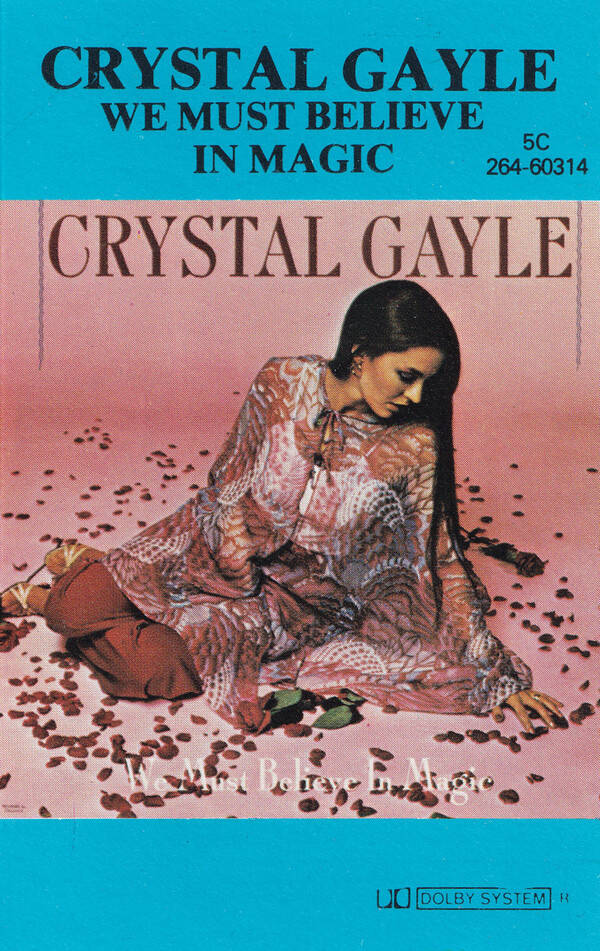 Crystal Gayle - We Must Belive In Magic