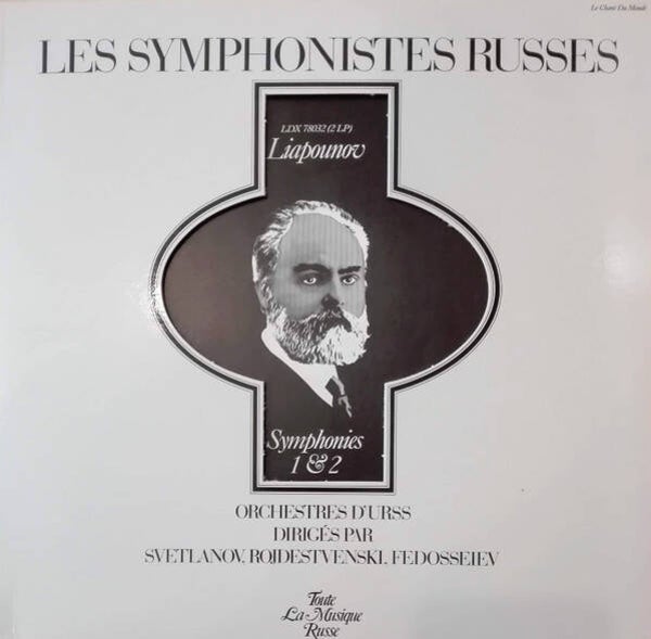 Sergei Lyapunov - Symphonie N°1 En Si Mineur Op.12, Symphonie N°2 En Si Bemol Mineur Op.66