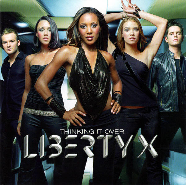 Liberty X - Thinking It Over