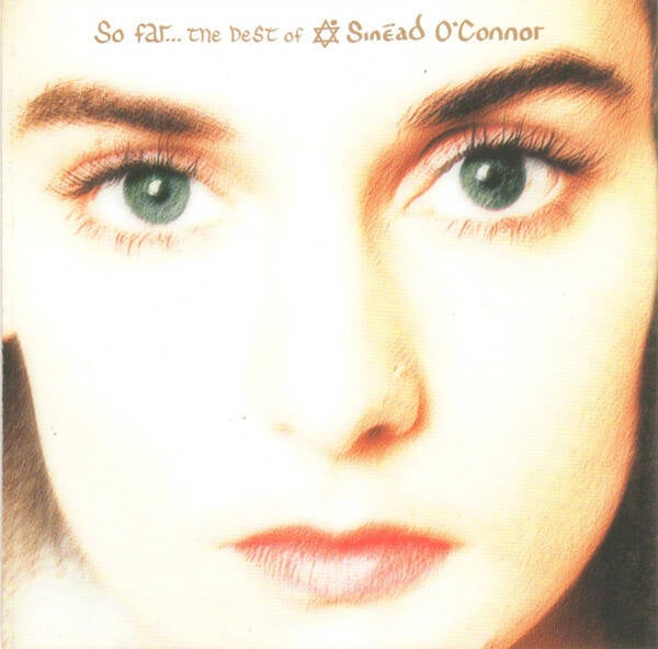 Sinéad O'Connor - So Far... The Best Of Sinéad O'Connor