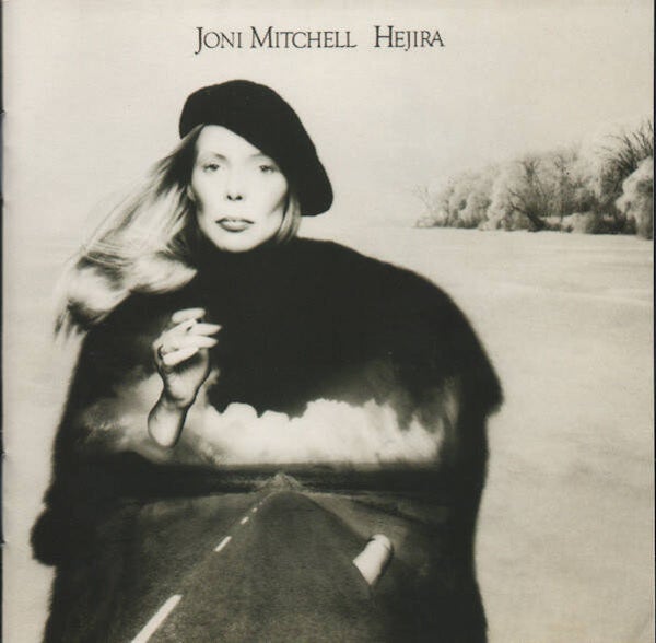 Joni Mitchell - Hejira