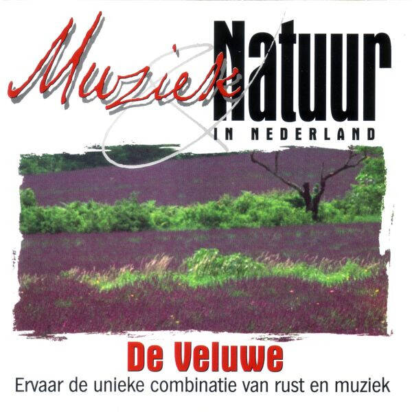 Muziek & Natuur In Nederland - De Veluwe