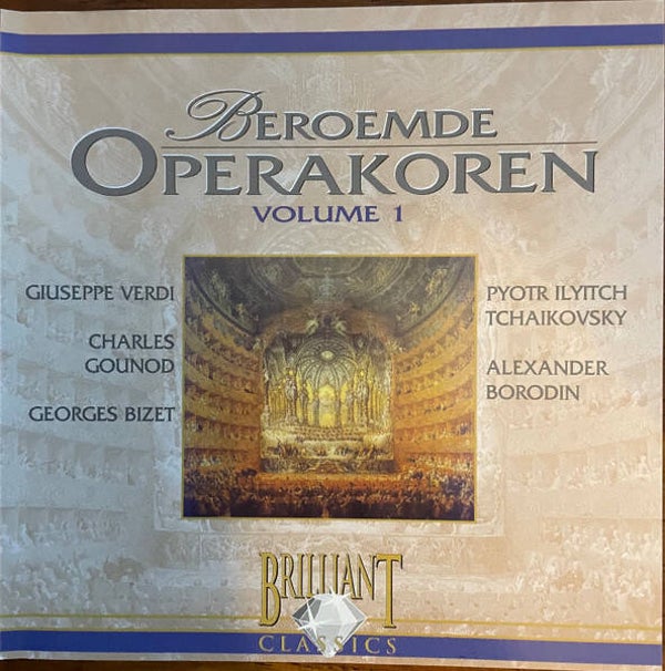 Beroemde Operakoren - Volume 1