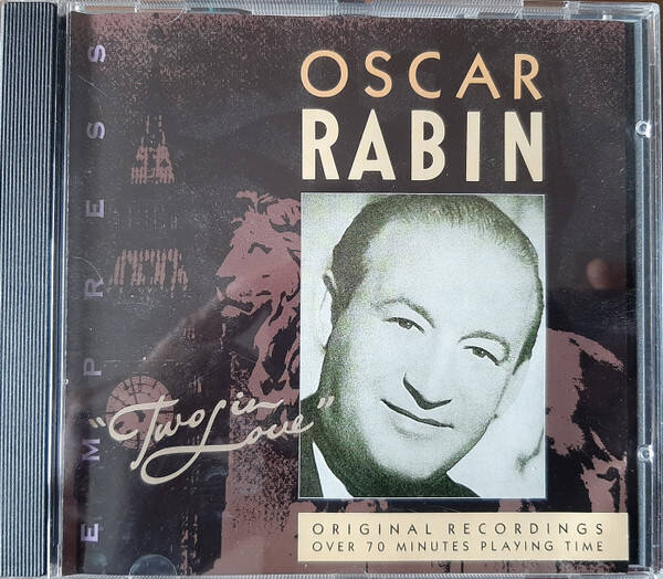 Oscar Rabin - Two In Love