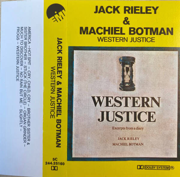 Jack Rieley & Machiel Botman - Western Justice