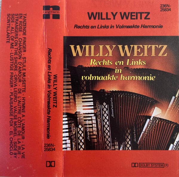 Willy Weitz - Rechts En Links in Volmaakte Harmonie