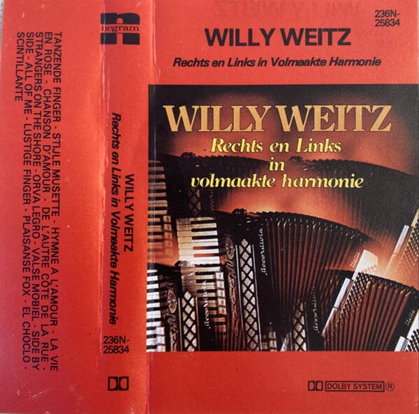 Willy Weitz - Rechts En Links In Volmaakte Harmonie