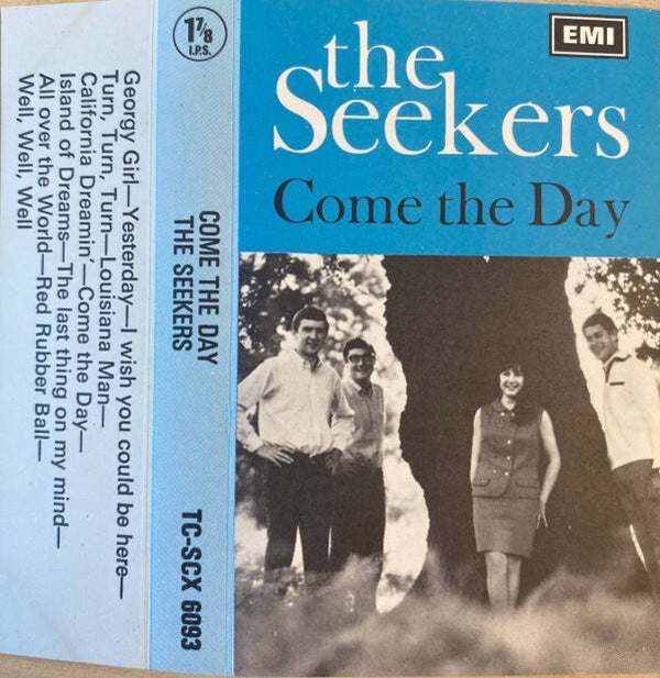 The Seekers - Come The Day