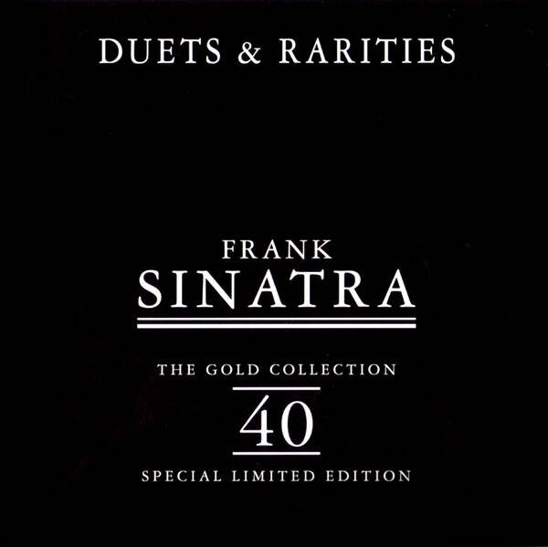 Frank Sinatra - The Gold Collection Duets & Rarities