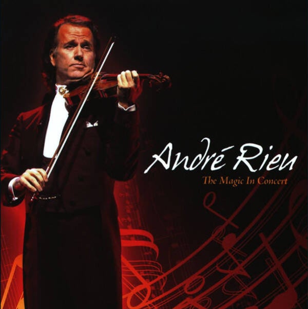 Andre Rieu - The Magic In Concert
